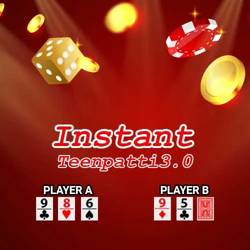 Instant Teenpatti 3.0 Instant Teenpatti 3.0 game at WinMatch555